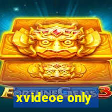 xvideoe only